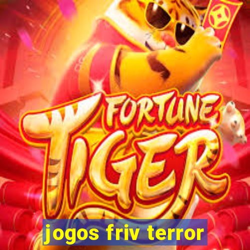 jogos friv terror